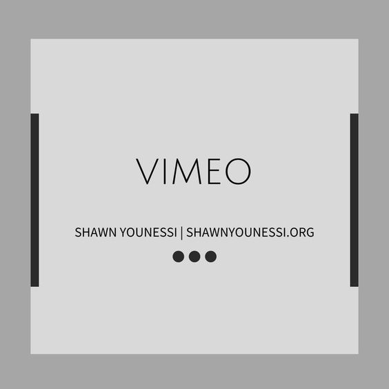 Vimeo Shawn Younessi