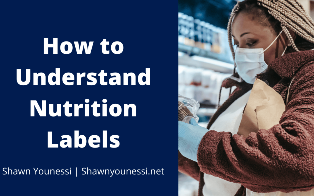 How to Understand Nutrition Labels