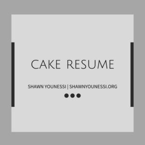 Cake Resume Shawn Younessi